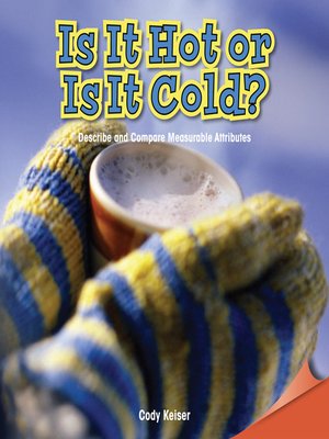 cover image of Is It Hot or Is It Cold?